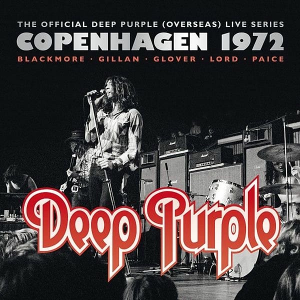The Official Deep Purple (Overseas) Live Series: Copenhagen 1972 cover