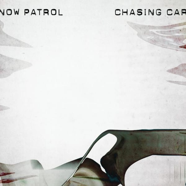 Chasing Cars by Snow Patrol