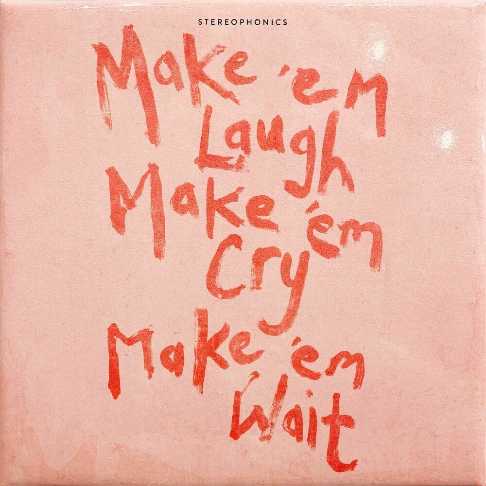 Make 'em Laugh, Make 'em Cry, Make 'em Wait cover