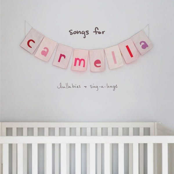 Songs for Carmella: Lullabies & Sing-A-Longs cover