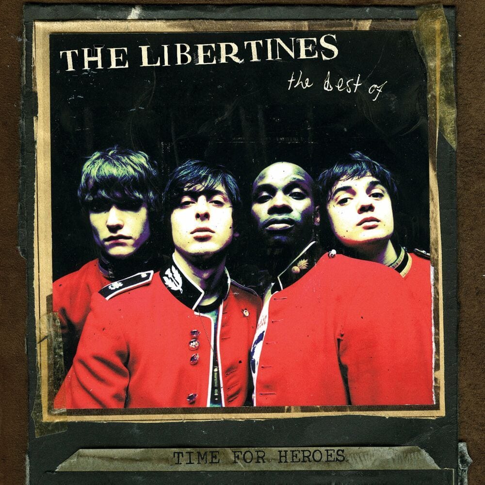 Time for Heroes: The Best of The Libertines cover