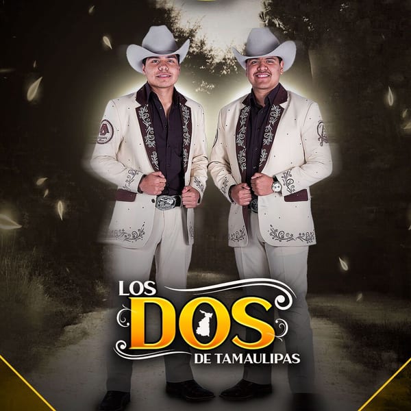 LOS DOS DE TAMAULIPAS