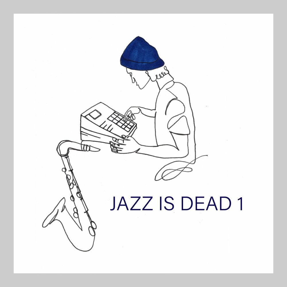 Jazz Is Dead