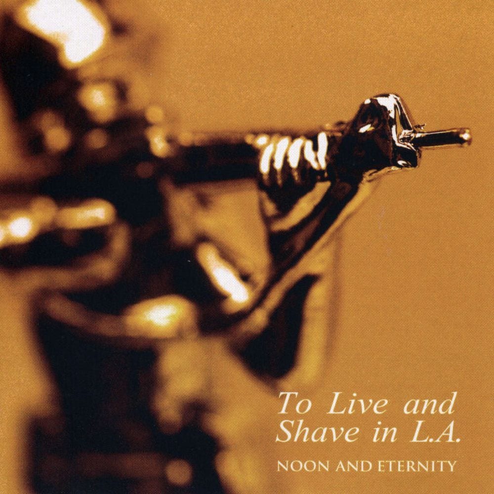 To Live And Shave In L.A.