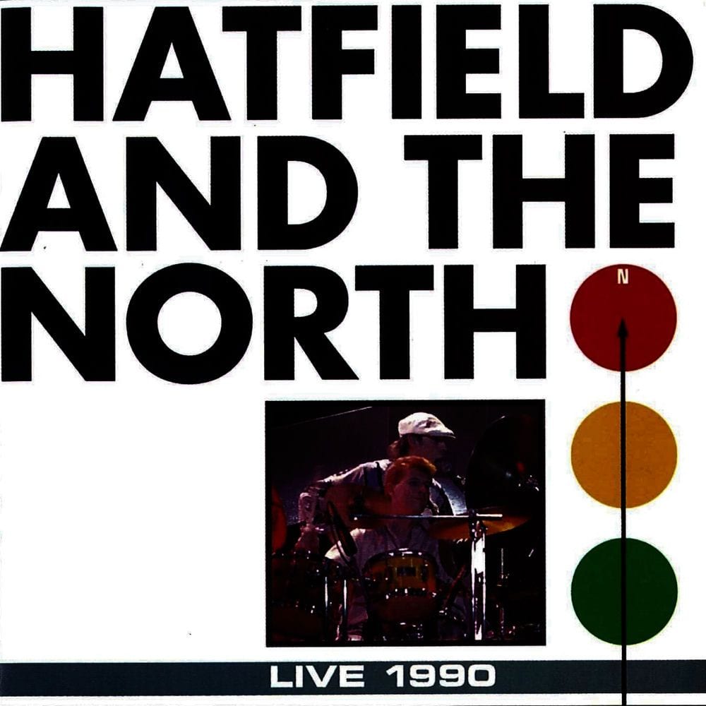 Hatfield and the North
